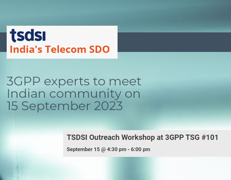 3GPP Outreach event by TSDSI