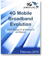 4G Americas Report on 3GPP Release 11 and 12 Standards