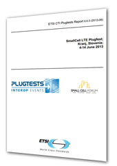 Small Cell Forum Completes 1st LTE Plugfest